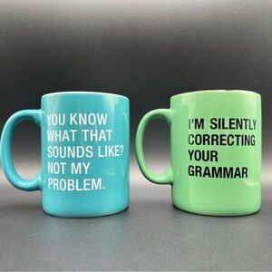 Set of 2 SARCASTIC HUMOR Phrase Mugs Blue Green, Not My Problem/Correct Grammar